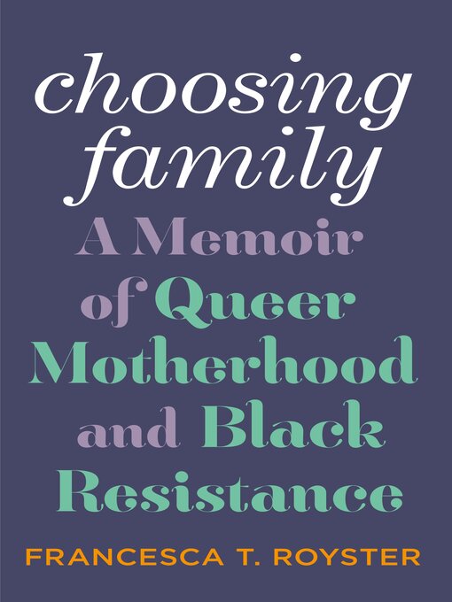 Cover image for Choosing Family